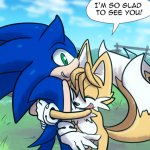 sonic im so glad to see you