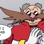 eggman why didnt i think of this myself