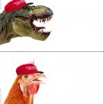 MAGA Rex vs MAGA Chicken template