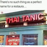 Thai Tanic | image tagged in thai tanic | made w/ Imgflip meme maker