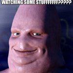 when u do somthing bad and ur mom lets it slide | THIS IS UR MOM CHILLING ON THE COUCH WATCHING SOME STUFFFFFFF????? | image tagged in when u do somthing bad and ur mom lets it slide | made w/ Imgflip meme maker