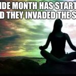 yoga | PRIDE MONTH HAS STARTED AND THEY INVADED THE SKY | image tagged in yoga | made w/ Imgflip meme maker