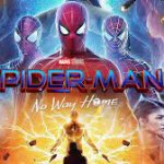 Spider-Man: No Way Home: The Biggest Superhero Movie to Hit the