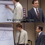 pyramid scheme office meme