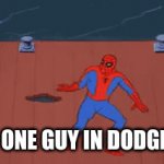 Spiderman Dodge | THAT ONE GUY IN DODGEBALL | image tagged in gifs,spiderman,lol,memes | made w/ Imgflip video-to-gif maker