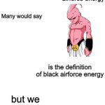 beyond black airforce energy