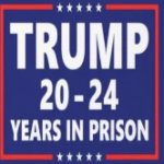 Trump 2024 20-24 years in prison