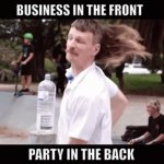 Mullet Business in the Front GIF Template