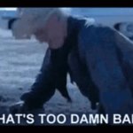 I'm tired of this grandpa GIF Template