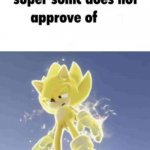 super sonic doesnt approve of x