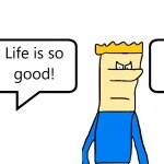 Life Is So Good template