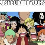 One piece | 4THEMEMEMAKERBOIS1 | image tagged in one piece | made w/ Imgflip meme maker
