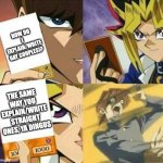 It really isn't that hard when you stop whining and actually try | HOW DO I EXPLAIN/WRITE GAY COUPLES!? THE SAME WAY YOU EXPLAIN/WRITE STRAIGHT ONES, YA DINGUS | image tagged in yu gi oh,lgbtq | made w/ Imgflip meme maker