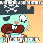 Russell is Shocked | WHEN YOU ACCIDENTALLY; STEP ON YOUR PHONE. | image tagged in russell is shocked | made w/ Imgflip meme maker