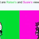 What are Ralsei's and Susie's views on ____? template