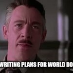 I have plans for USA too | MY TEACHER; ME AFTER WRITING PLANS FOR WORLD DOMINATION | image tagged in gifs,crazy | made w/ Imgflip video-to-gif maker