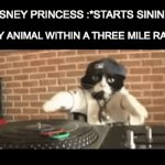 I can't  feel the vibes | DISNEY PRINCESS :*STARTS SINING*; EVERY ANIMAL WITHIN A THREE MILE RADIUS : | image tagged in gifs,funny,relatable memes,memes,disney princess singing,all animals dancing | made w/ Imgflip video-to-gif maker