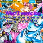 Homo's BTD-themed temp | New announcement temp, rate 1-10; happy | image tagged in homo's btd-themed temp | made w/ Imgflip meme maker