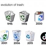 true tho. | 2023 | image tagged in the evolution of trash,tiktok sucks,tiktok,trash | made w/ Imgflip meme maker