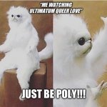 Ultimatum queer love poly | “ME WATCHING ULTIMATUM QUEER LOVE”; JUST BE POLY!!! | image tagged in confused white monkey,ultimatum,ultimatum queer love,poly,polyamory | made w/ Imgflip meme maker