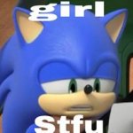 sonic girl stfu