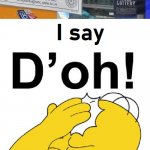 Doh | image tagged in doh,simpsons,meme | made w/ Imgflip meme maker