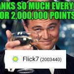 Meme #2,045 | THANKS SO MUCH EVERYONE FOR 2,000,000 POINTS! | image tagged in happy birthday,memes,points,2000s,thank you everyone,lets go | made w/ Imgflip meme maker