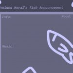 Voided.Moral's fisb Announcement meme