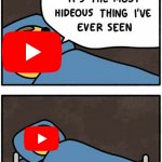YouTube and Twitter | image tagged in mum there's a monster under my bed,youtube,twitter,twitter sucks | made w/ Imgflip meme maker