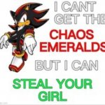 shadow steal your girl