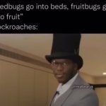 Cockroaches meme
