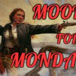 I Hate Mondays | MOOD; FOR; MONDAY | image tagged in anne bonny,monday,pirate,pistols | made w/ Imgflip meme maker