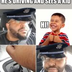 William Afton | WILLIAM AFTON WHEN HE'S DRIVING AND SEES A KID; HI! | image tagged in driving backwards | made w/ Imgflip meme maker