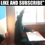 who doesnt agree | "MAKE SURE TO LIKE AND SUBSCRIBE" | image tagged in gifs,filler tag | made w/ Imgflip video-to-gif maker