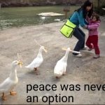 Peace was never an option multiple template