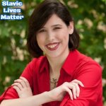 Slavic Mikayla Devlin | Slavic Lives Matter | image tagged in slavic mikayla devlin,slavic | made w/ Imgflip meme maker
