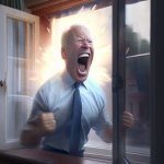 Joe Biden Screaming Through Window