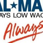 WAL-MART ALWAYS LOW WAGES ALWAYS