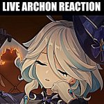 Live Archon Reaction