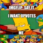 Say The Line Bart! Simpsons Meme Generator - Imgflip