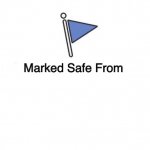 Marked safe