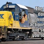 Mr. Locomotives stance on furries: | When A furry exists: | image tagged in sd40-2 is not amused,anti furry,furry,sd40-2,down with furries,locomotive | made w/ Imgflip meme maker
