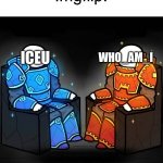 Imgflip in a nutshell | Imgflip:; ICEU; WHO_AM_I; EVERYONE ELSE | image tagged in giant knights,memes,funny,why are you reading the tags,look at the meme instead,imgflip | made w/ Imgflip meme maker