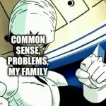 Vegeta Dodge | COMMON SENSE, PROBLEMS, MY FAMILY; ME DODGING MY PROBLEMS BY SLEEPING AND NOT SLEEPING | image tagged in gifs,vegeta,dodge | made w/ Imgflip video-to-gif maker