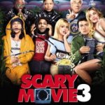 Scary Movie 3 - Wikipedia