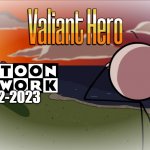 Valiant Hero HQ | 1992-2023 | image tagged in valiant hero hq | made w/ Imgflip meme maker