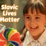 Sophie Piper | Slavic Lives Matter | image tagged in sophie piper,slavic | made w/ Imgflip meme maker