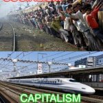 Capitalism vs Socialism | SOCIALISM; CAPITALISM | image tagged in socialism | made w/ Imgflip meme maker