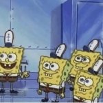 SPONGEBOB AND 3 MORE SPONGEBOBS