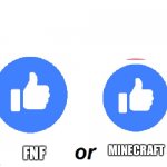 hidden-rebal-lead’s answers wont count | FNF; MINECRAFT | image tagged in survey | made w/ Imgflip meme maker